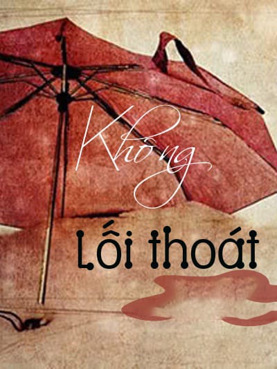 Không Lối Thoát - Es Lưu