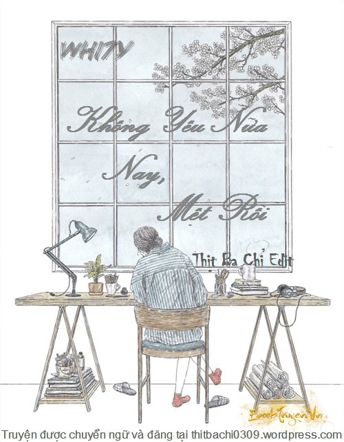 Không Yêu Nữa, Nay, Mệt Rồi