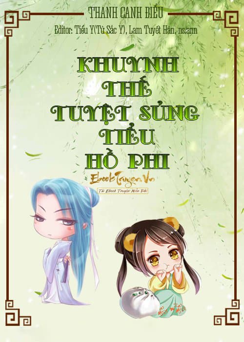 Khuynh Thế Tuyệt Sủng Tiểu Hồ Phi