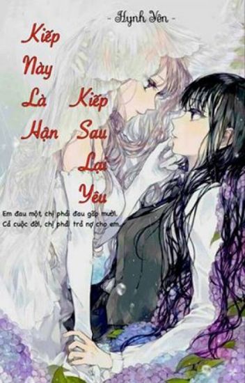 Kiếp Này Là Hận, Kiếp Sau Lại Yêu
