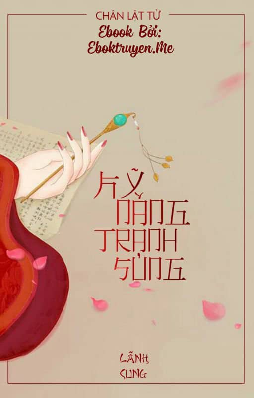 Kỹ Năng Tranh Thủ Tình Cảm (Kỹ Năng Tranh Sủng)
