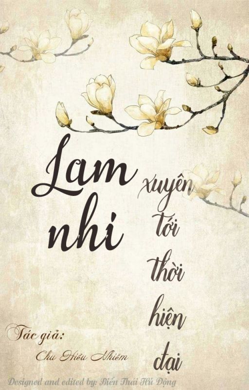 Lam Nhi Xuyên Tới Thời Hiện Đại