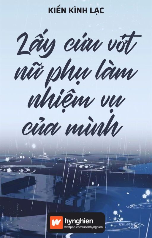 Lấy Cứu Vớt Nữ Phụ Làm Nhiệm Vụ Của Mình Convert