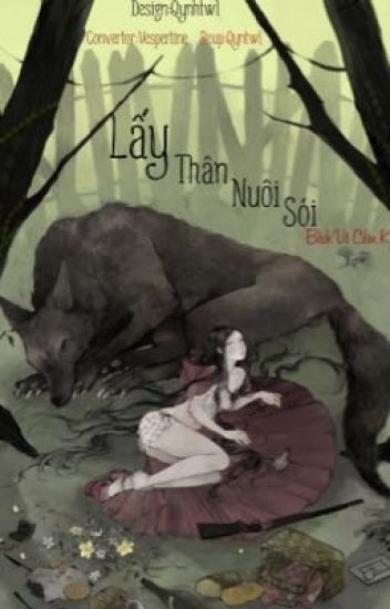 Lấy Thân Nuôi Sói