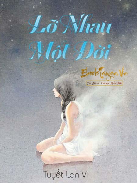 Lỡ Nhau Một Đời