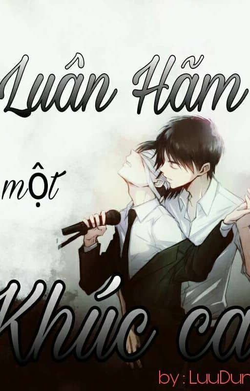 Luân Hãm Một Khúc Ca