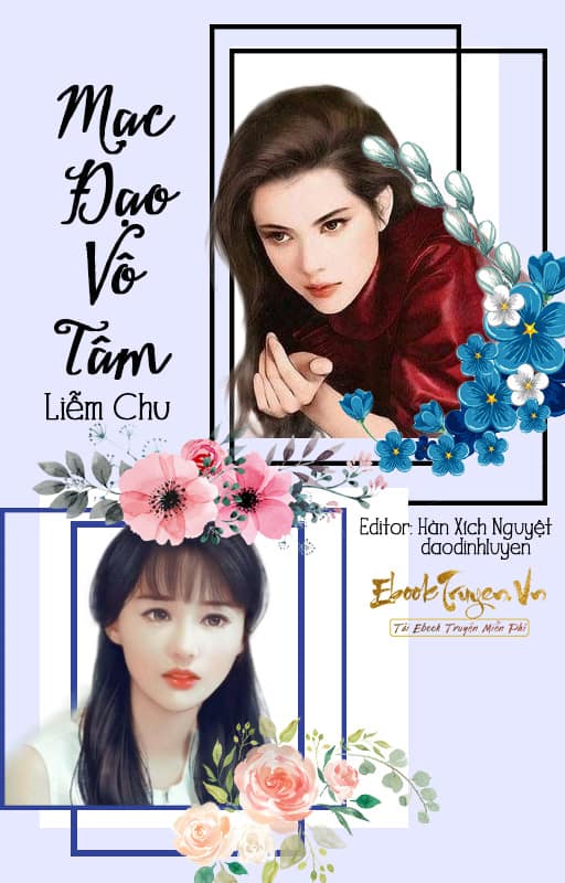 Mạc Đạo Vô Tâm -  Phần 2