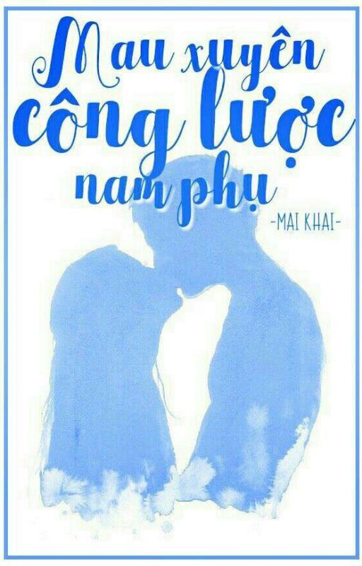 Mau Xuyên: Công Lược Nam Phụ Convert