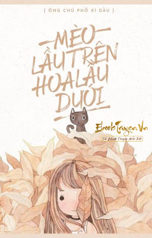 Mèo Trên Lầu – Hoa Dưới Lầu