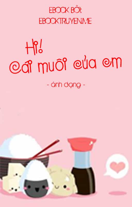 Này, Cái Muôi Của Em