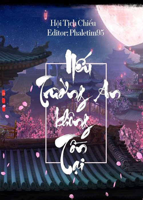 Nếu Trường An Không Tồn Tại