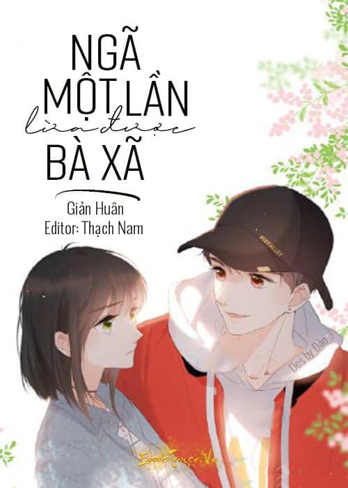 Ngã Một Lần Lừa Được Bà Xã