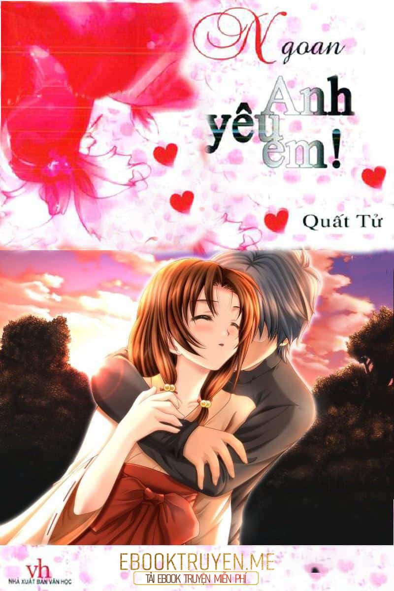 Ngoan, Anh Yêu Em