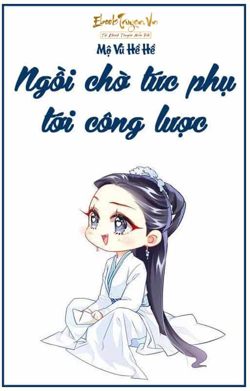 Ngồi Chờ Tức Phụ Tới Công Lược Convert
