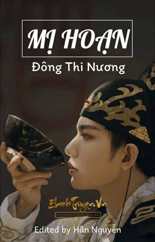 [Ngôn Tình] Mị Hoạn
