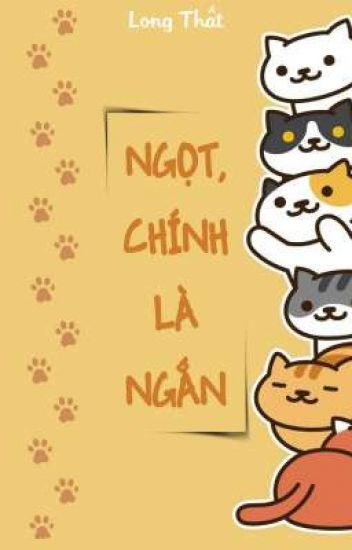 Ngọt, Chính Là Hắn