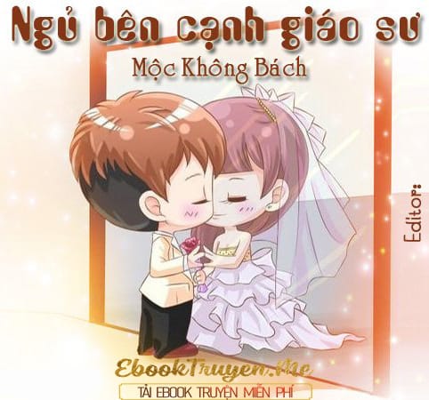 Ngủ Bên Cạnh Giáo Sư