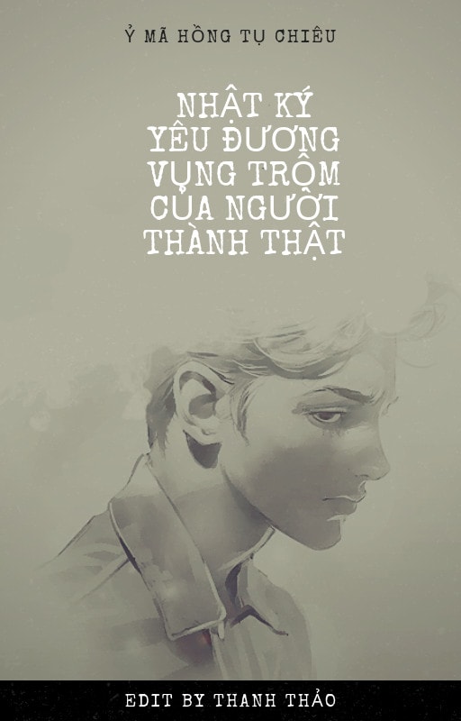 Nhật Ký Yêu Đương Vụng Trộm Của Người Thành Thật