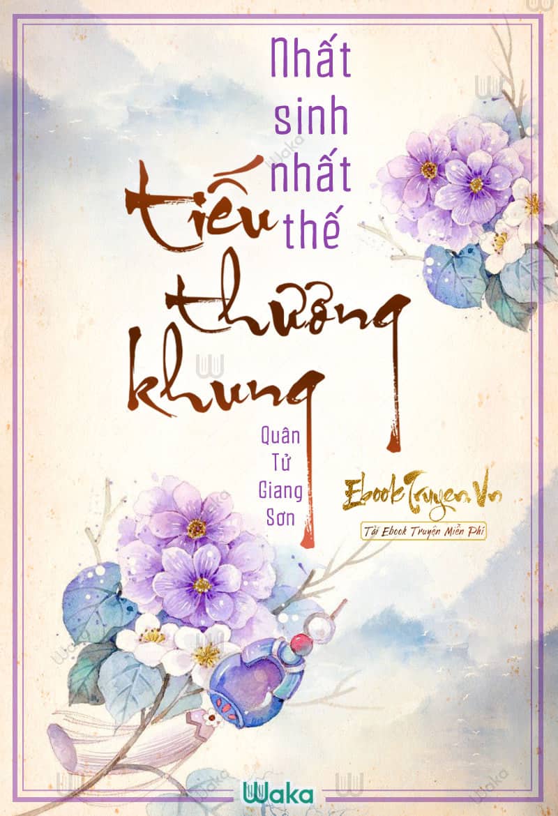 Nhất Sinh Nhất Thế: Tiếu Thương Khung