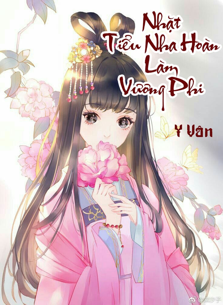 Nhặt Tiểu Nha Hoàn Làm Vương Phi