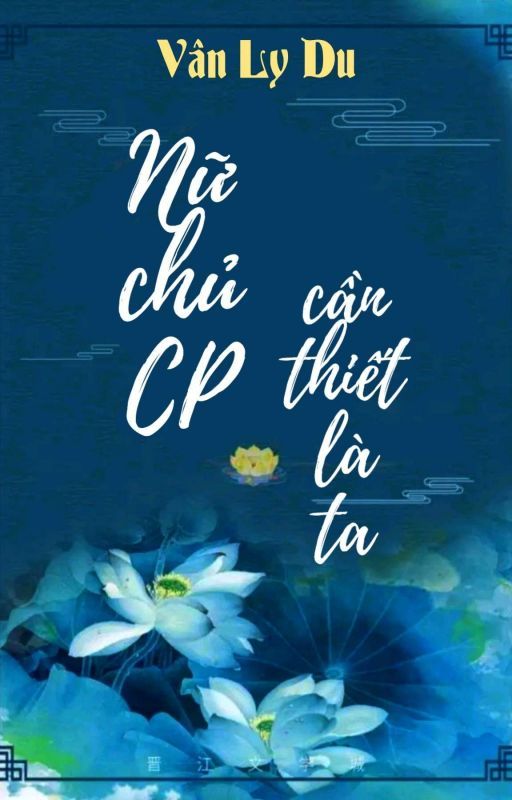 Nữ Chủ CP Cần Thiết Là Ta Convert