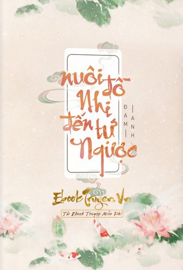 Nuôi Đồ Nhi Đến Tự Ngược
