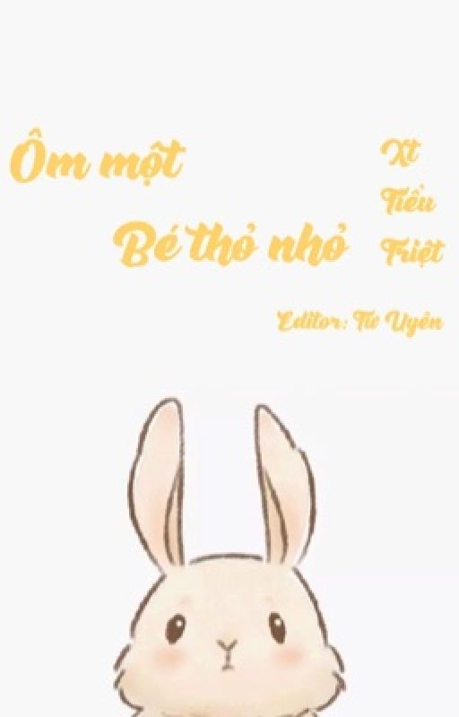 Ôm Một Bé Thỏ Nhỏ