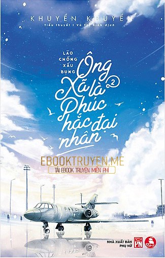 Ông Xã Là Phúc Hắc Đại Nhân