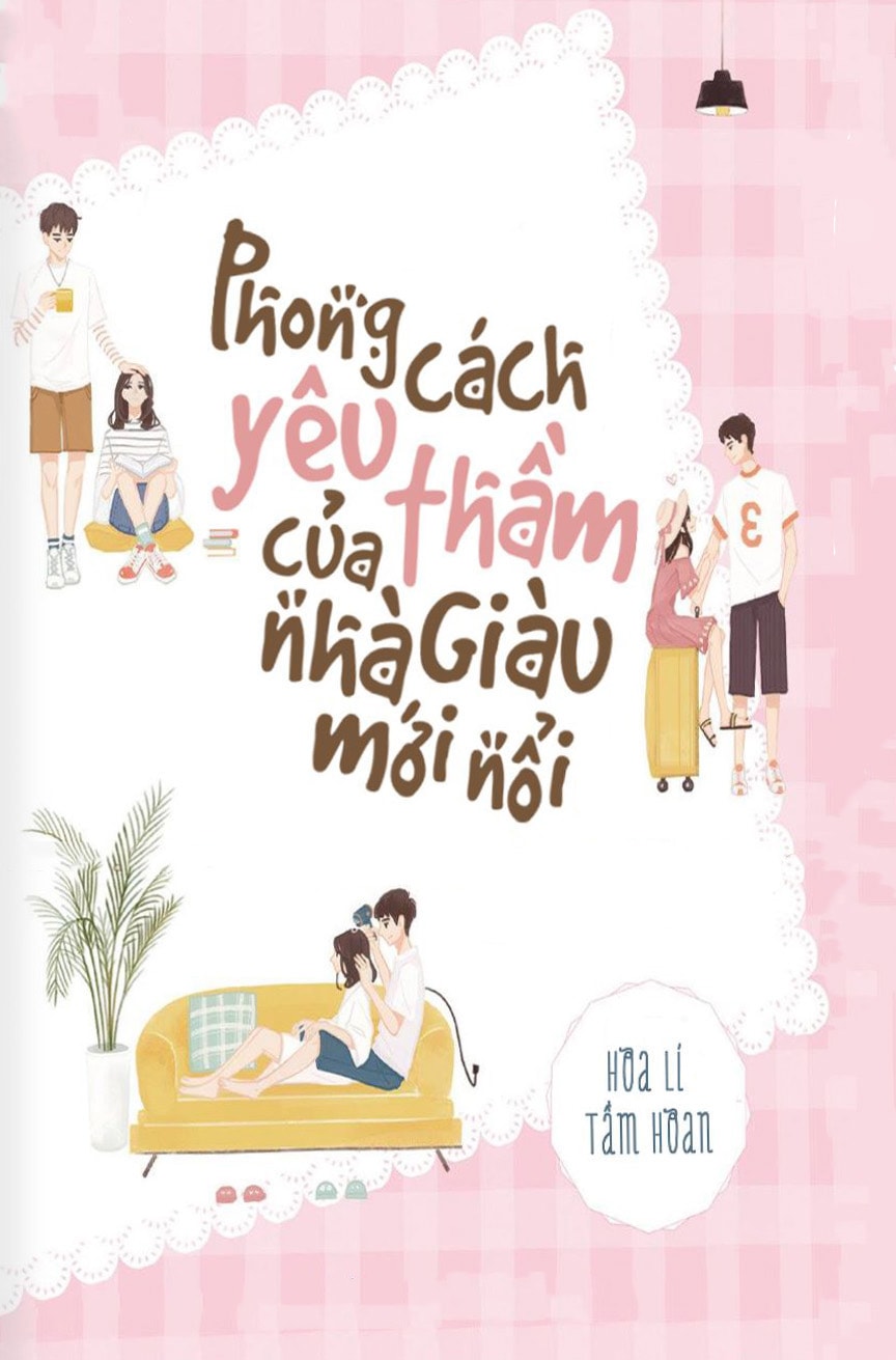 Phong Cách Yêu Thầm Của Nhà Giàu Mới Nổi