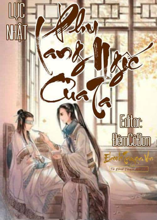 Phu Lang Ngốc Của Ta