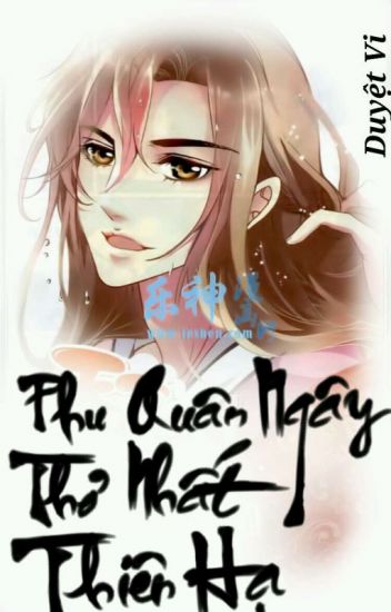 Phu Quân Ngây Thơ Nhất Thiên Hạ