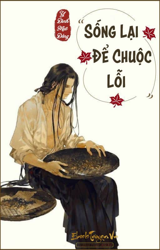Sống Lại Để Chuộc Lỗi
