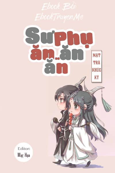 Sư Phụ Ăn Ăn Ăn