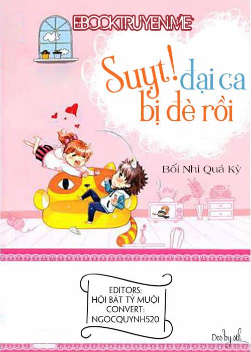 Suỵt! Đại Ca Bị Đè Rồi