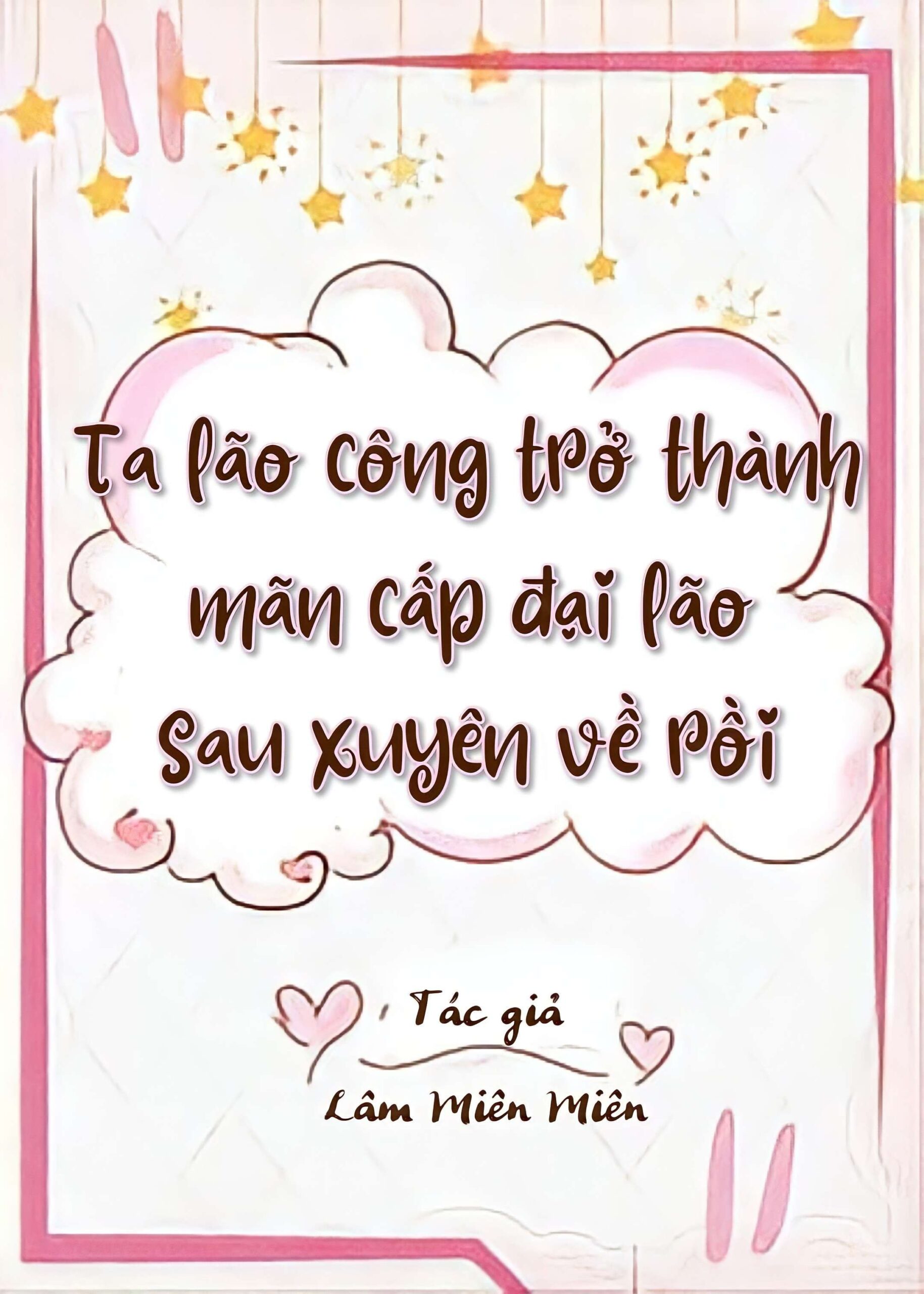 Ta Lão Công Trở Thành Mãn Cấp Đại Lão Sau Xuyên Về Rồi Convert