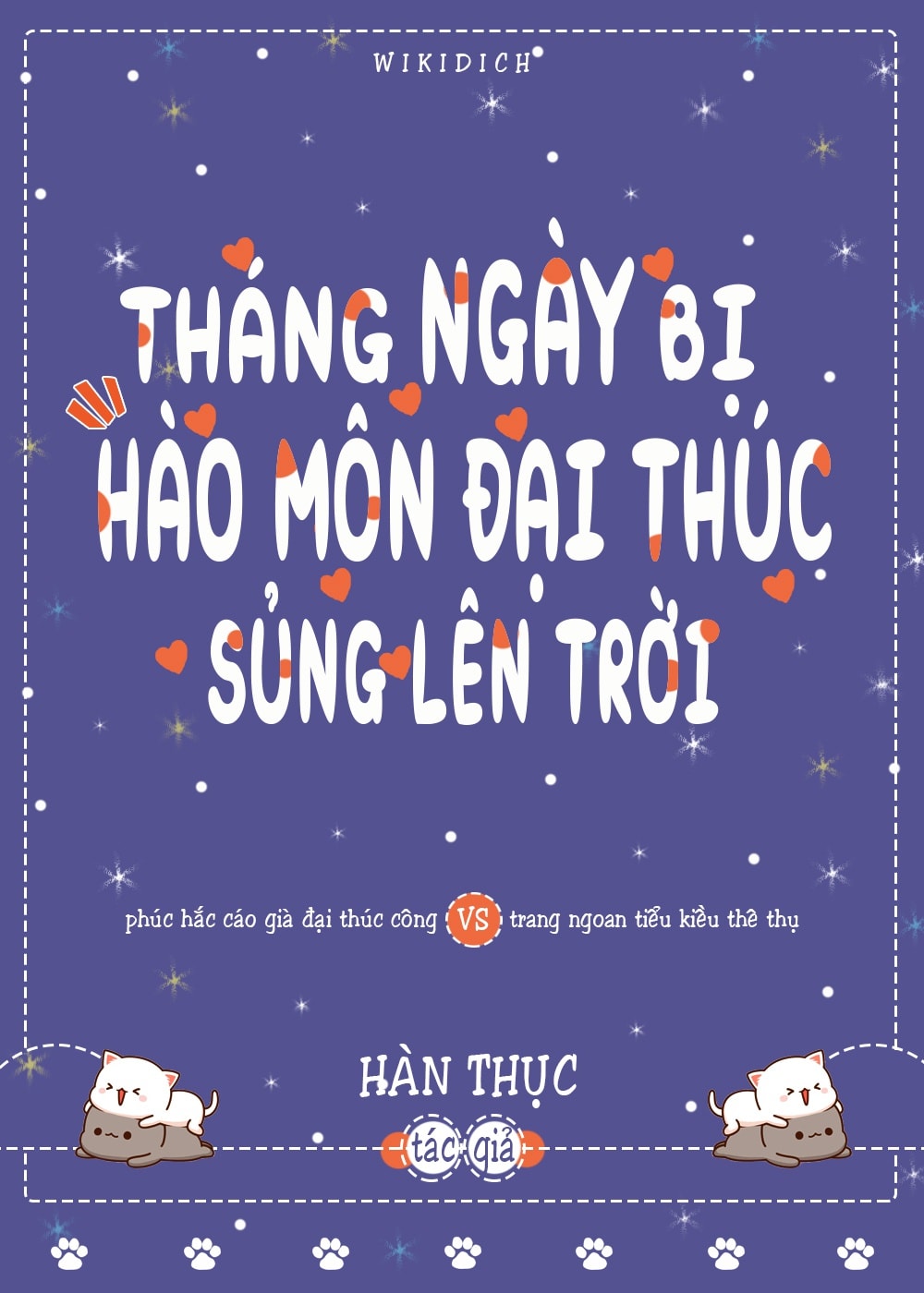 Tháng Ngày Bị Hào Môn Đại Thúc Sủng Lên Trời Convert