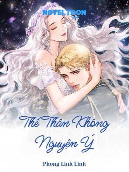 Thế Thân Không Nguyện Ý