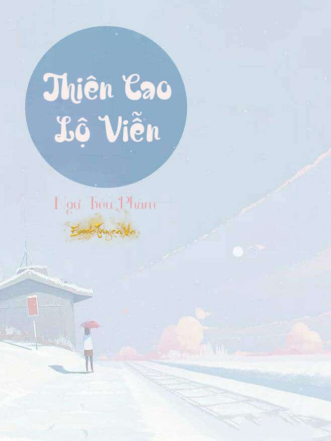 Thiên Cao Lộ Viễn