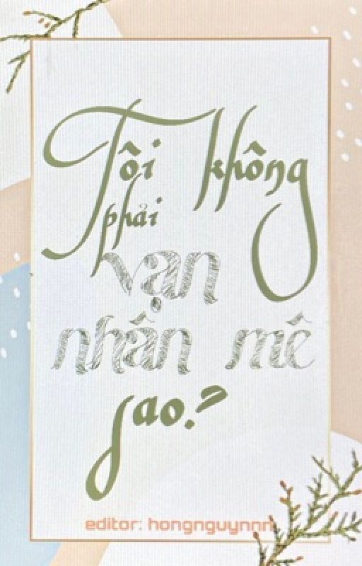 Tôi Không Phải Vạn Nhân Mê Sao?
