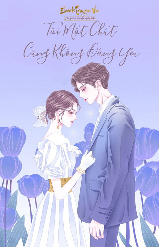 Tôi Một Chút Cũng Không Đáng Yêu [Giới Giải Trí]