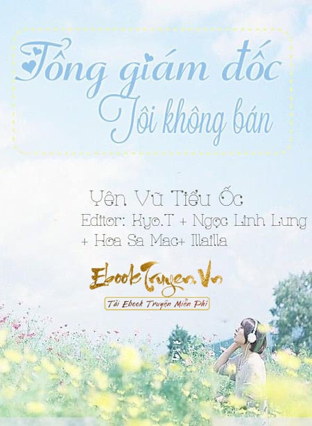 Tổng Giám Đốc Tôi Không Bán