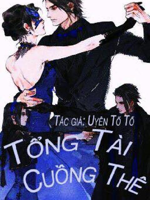 Tổng Tài Cuồng Thê, Phu Nhân Đã Trở Về!