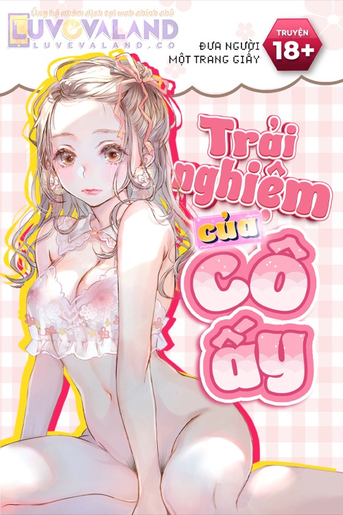 Trải Nghiệm Của Cô Ấy