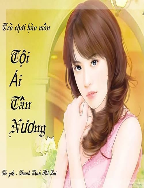 Trò Chơi Hào Môn: Tội Ái Tân Nương