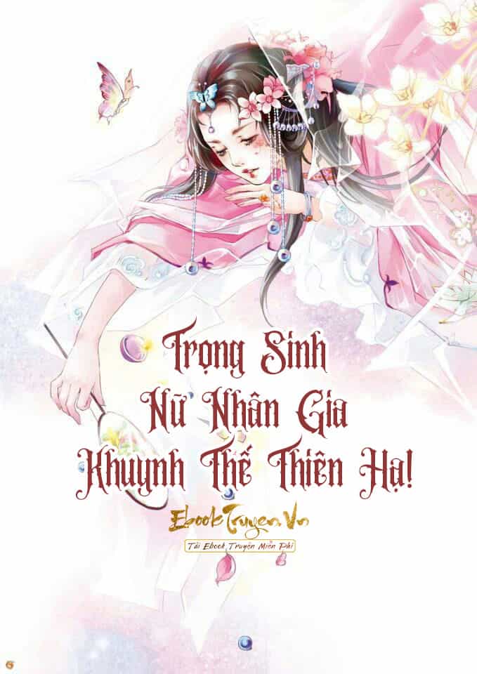 Trọng Sinh Nữ Nhân Gia Khuynh Thế Thiên Hạ!
