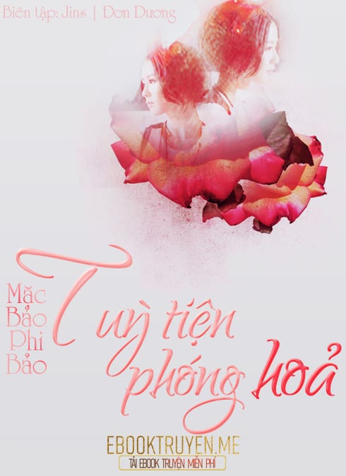 Tùy Tiện Phóng Hỏa