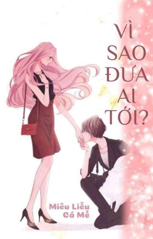 Vì Sao Đưa Ai Tới?