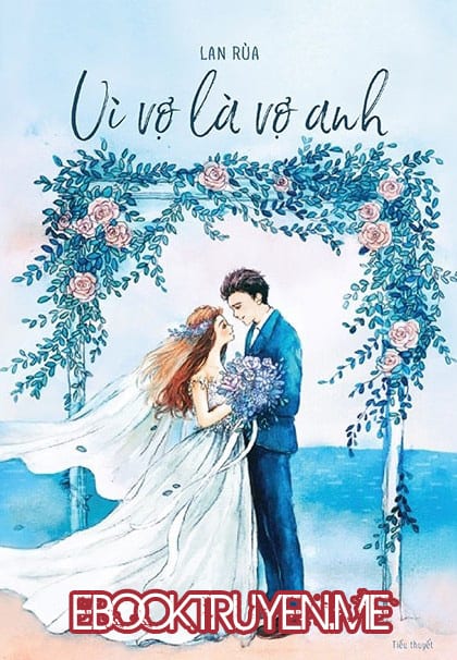 Vì Vợ Là Vợ Anh!
