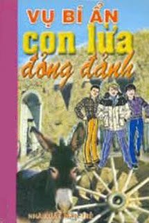 Vụ Bí Ẩn: Con Lừa Đỏng Đảnh