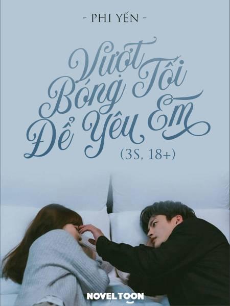 Vượt Bóng Tối Để Yêu Em